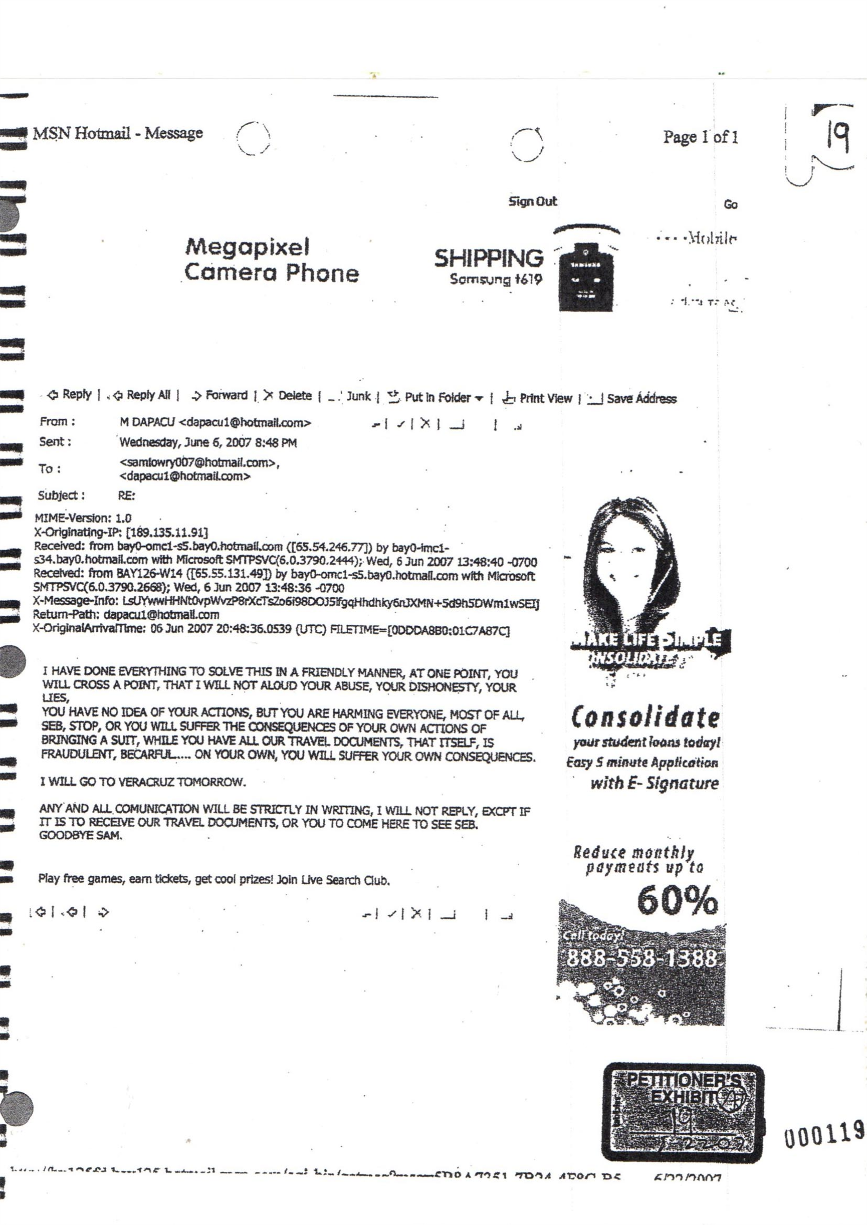 Kidnapping Daniel & Seb.
See www.10.AL/911
This Email Proves
Her Frivolous Claims,
Aggravated Perjuries,